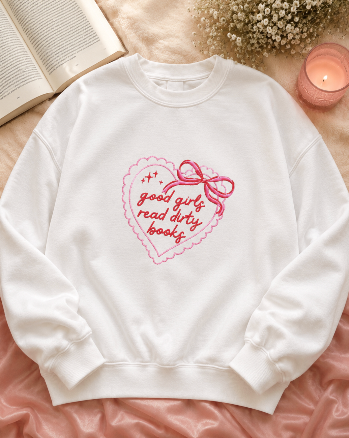 Good Girls Read Dirty Books Crewneck