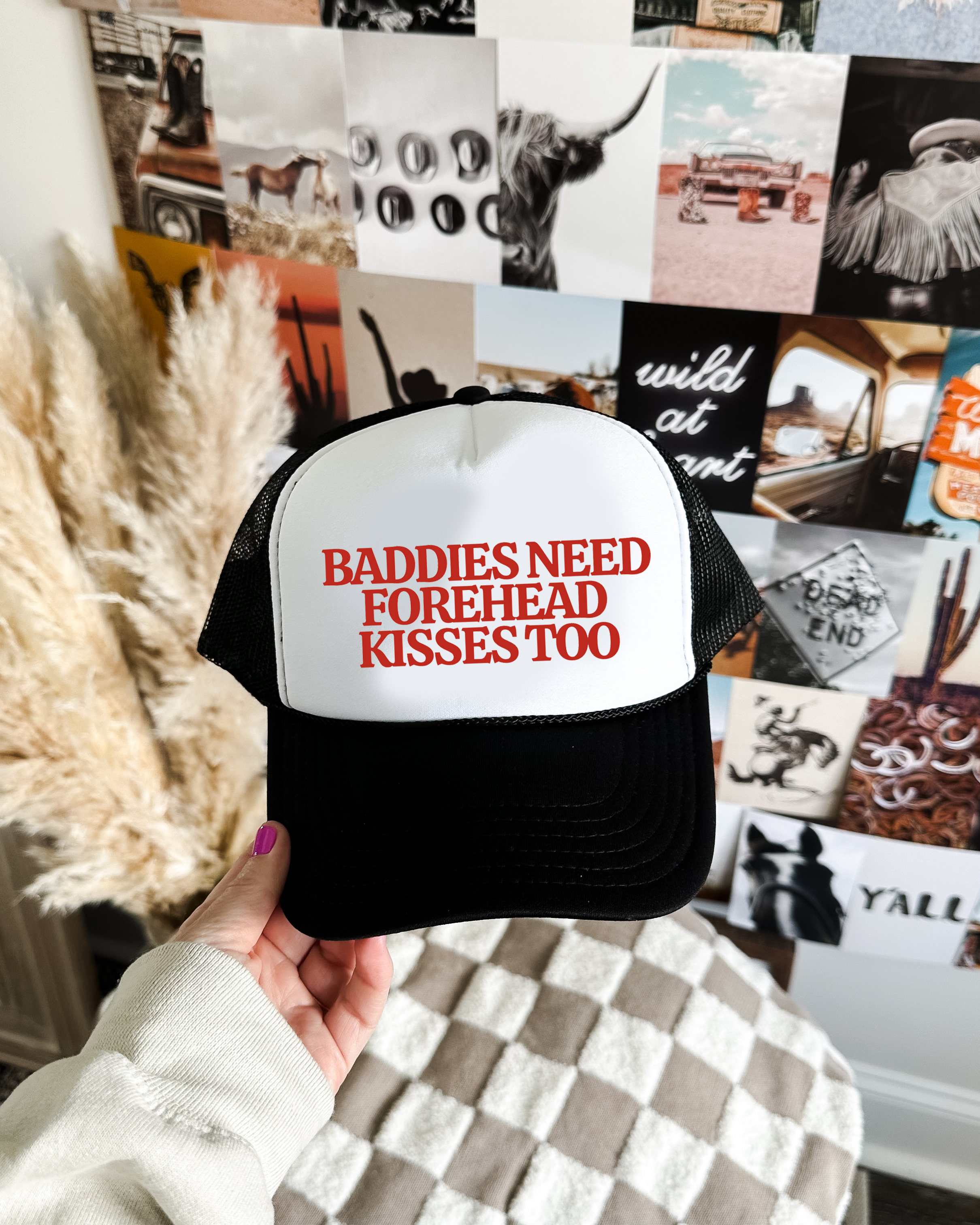 Baddies Need Forehead Kisses Trucker Hat