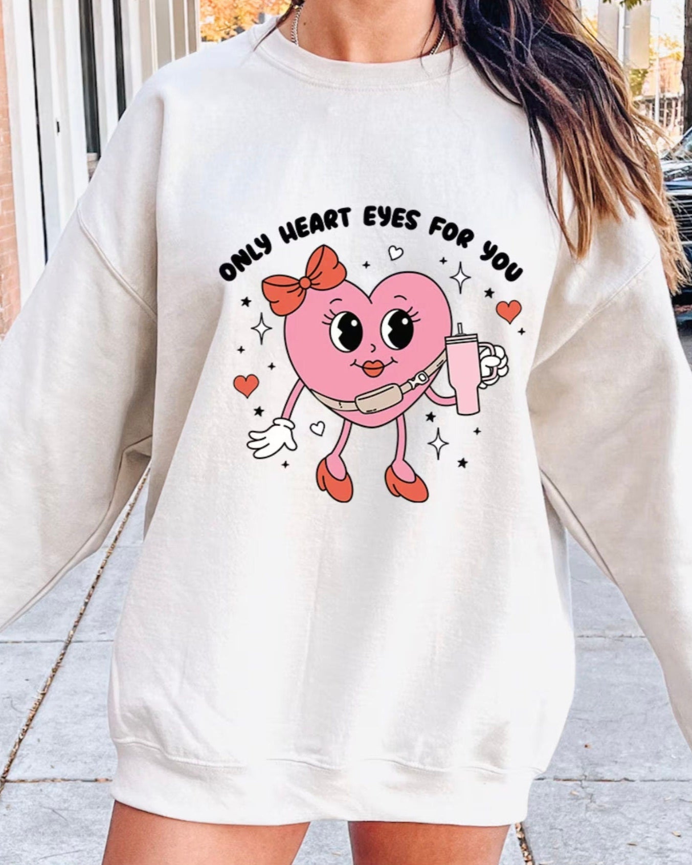 Only Heart Eyes For You Crewneck