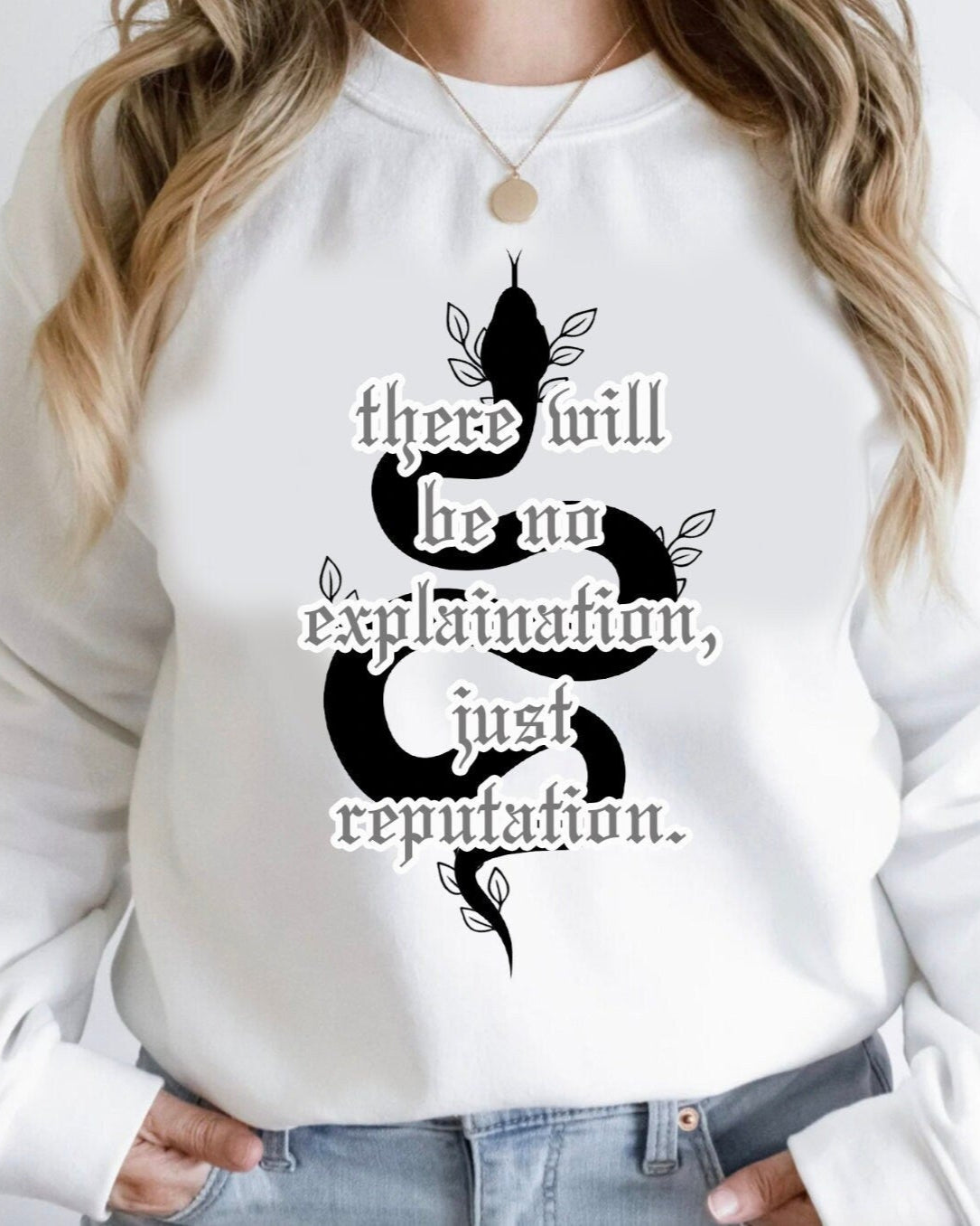 No Explanation Just Reputation Crewneck