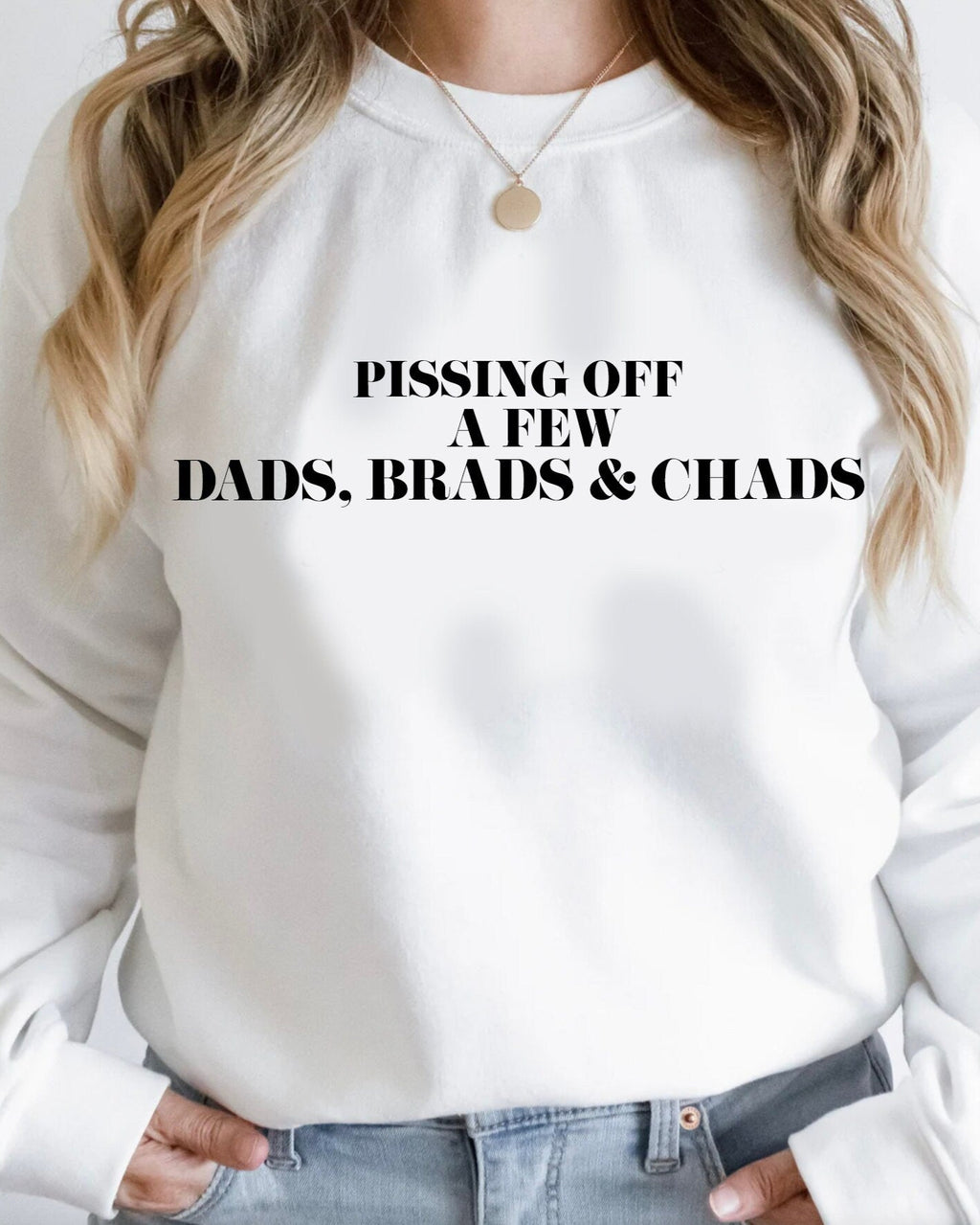 Dads, Brads & Chads Crewneck