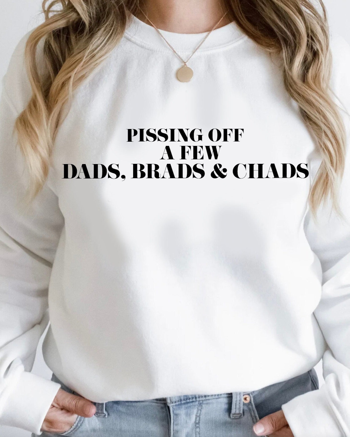 Dads, Brads & Chads Crewneck
