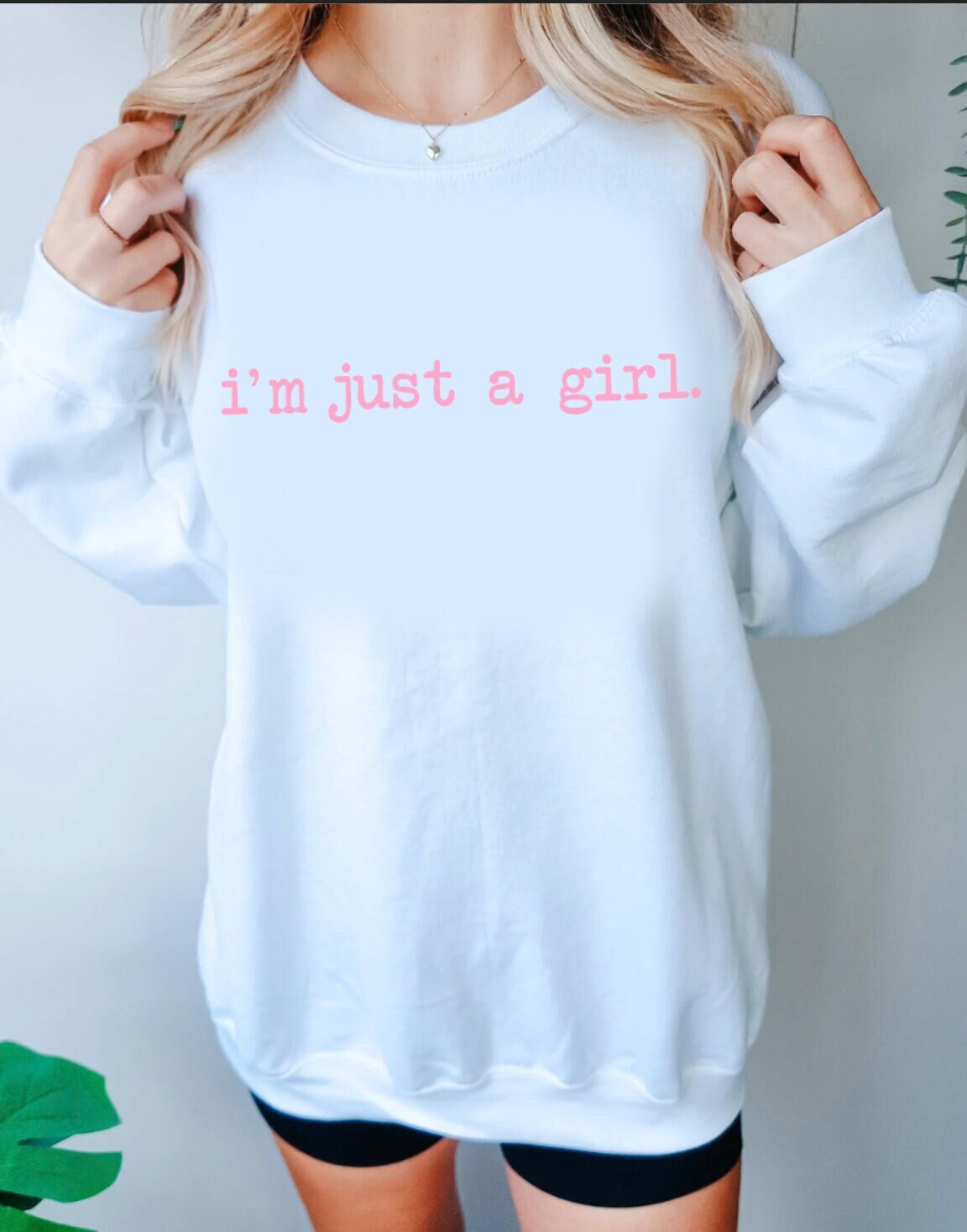 Just A Girl Crewneck