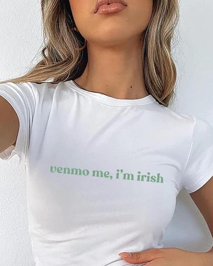 Venmo Me I'm Irish Baby Tee