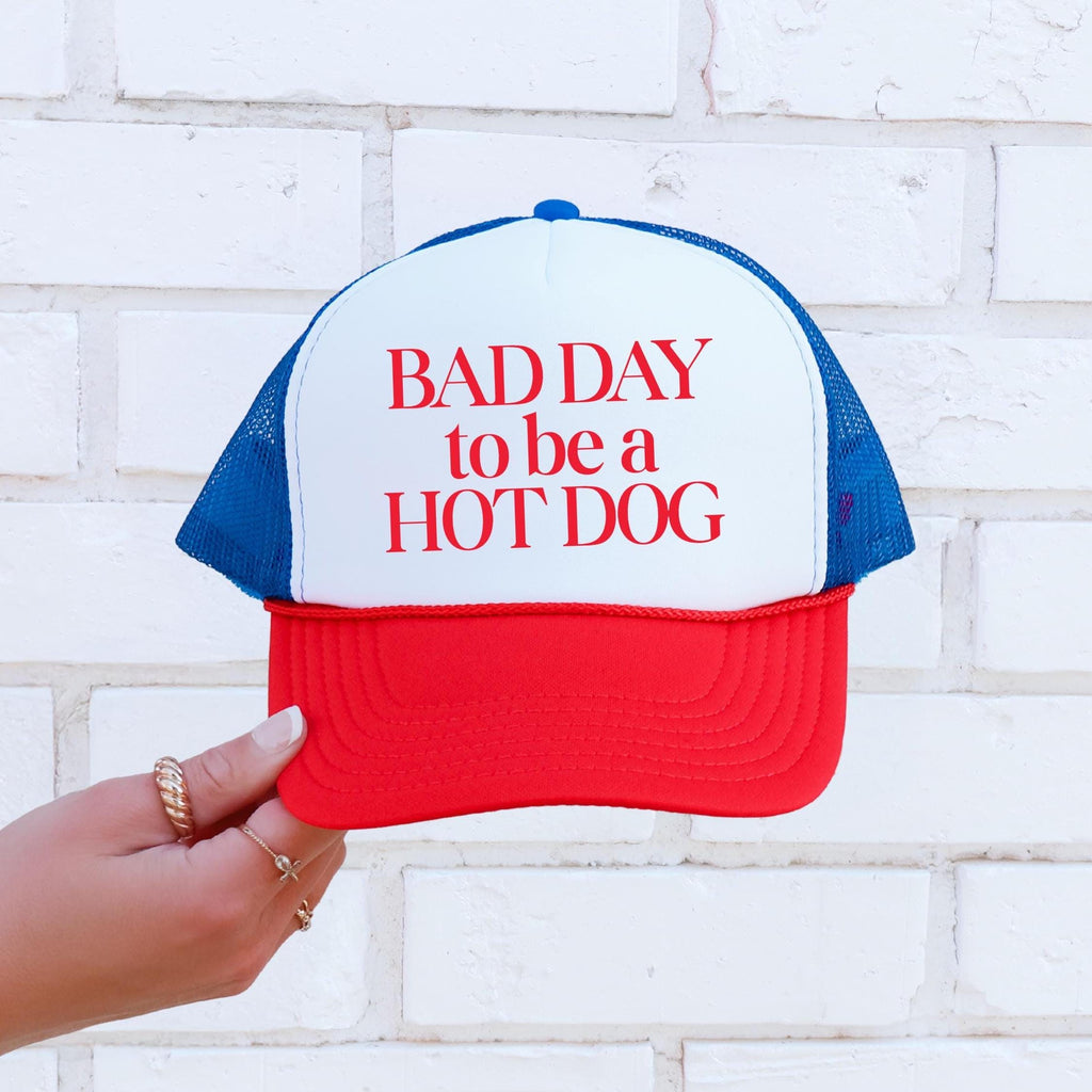 Bad Day To Be a Hot Dog Trucker Hat